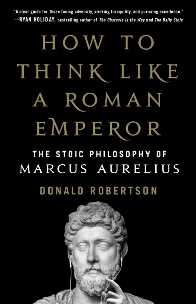 Cover of How to Think Like a Roman Emperor by Donald J. Robertson