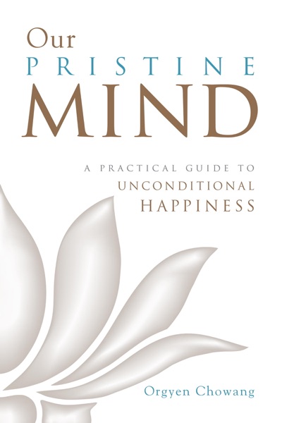 Cover of Our Pristine Mind by Orgyen Chowang