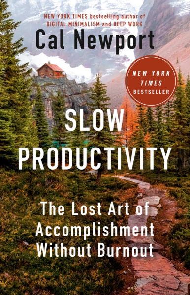 Cover of Slow Productivity by Cal Newport